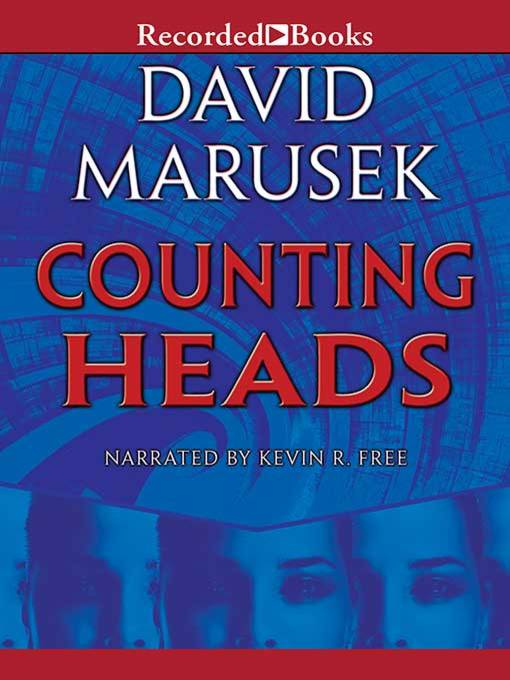Title details for Counting Heads by David Marusek - Wait list
